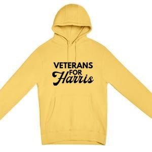 Veterans For Kamala Harris 2024 Election Premium Pullover Hoodie