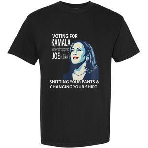 Voting For Kamala After Dropping Joe Is Like Shitting Garment-Dyed Heavyweight T-Shirt