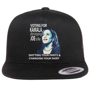 Voting For Kamala After Dropping Joe Is Like Shitting Flat Bill Trucker Hat