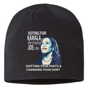 Voting For Kamala After Dropping Joe Is Like Shitting Sustainable Beanie