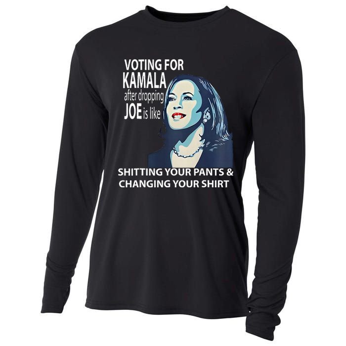 Voting For Kamala After Dropping Joe Is Like Shitting Cooling Performance Long Sleeve Crew