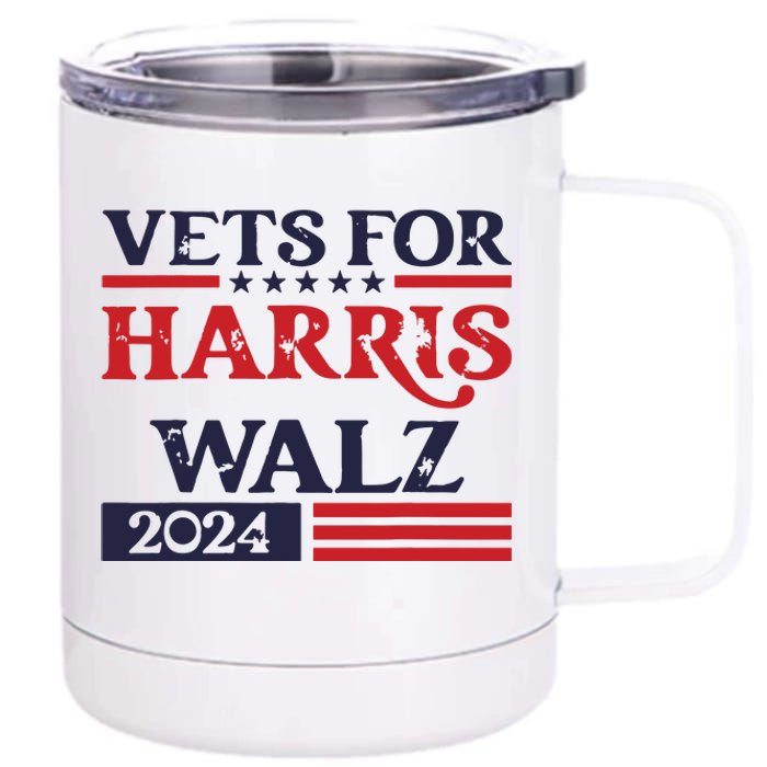 Vets For Kamala Harris Tim Walz Veterans For Harris 12 oz Stainless Steel Tumbler Cup