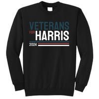 Veterans For Kamala Harris 2024 Tall Sweatshirt