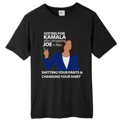 Voting For Kamala After Dropping Joe Is Like Shitting Tall Fusion ChromaSoft Performance T-Shirt