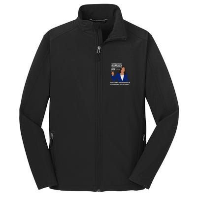 Voting For Kamala After Dropping Joe Is Like Shitting Core Soft Shell Jacket