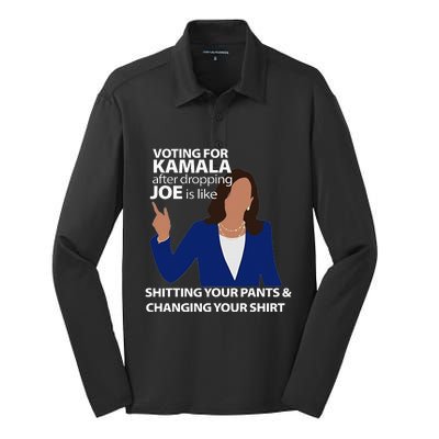 Voting For Kamala After Dropping Joe Is Like Shitting Silk Touch Performance Long Sleeve Polo