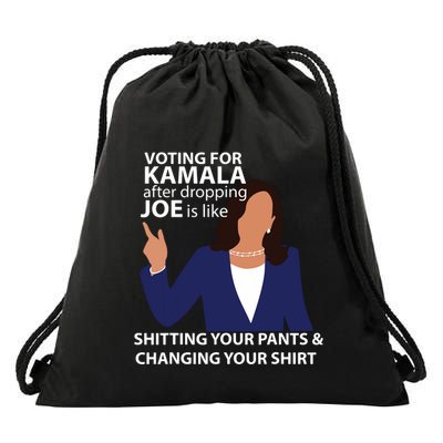 Voting For Kamala After Dropping Joe Is Like Shitting Drawstring Bag