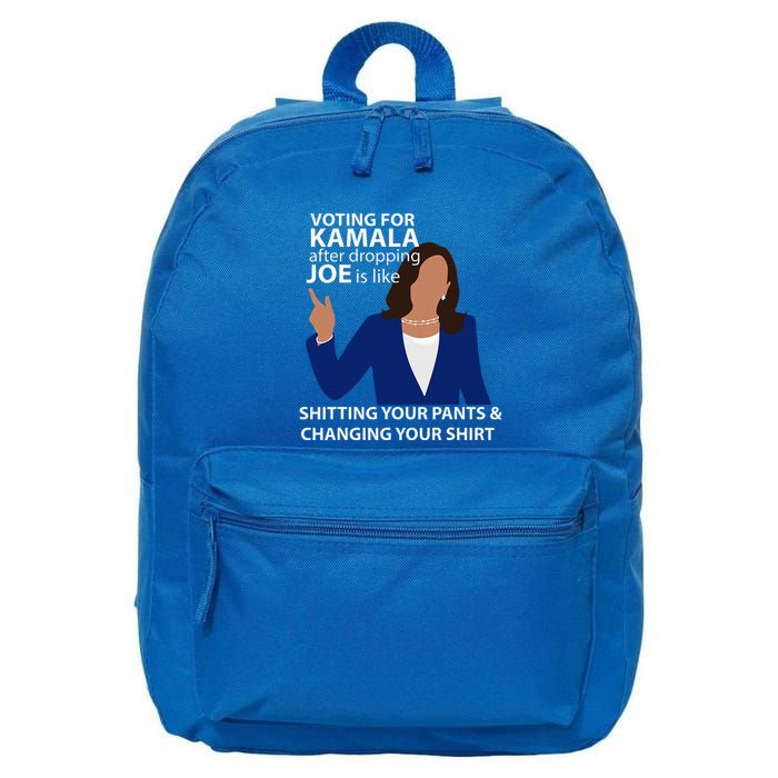 Voting For Kamala After Dropping Joe Is Like Shitting 16 in Basic Backpack