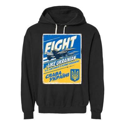 Vintage FIGHT Like Ukrainian US AIR Force's Flying Cossacks Poster Garment-Dyed Fleece Hoodie