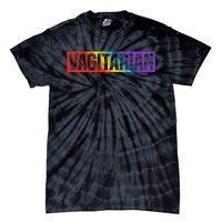 Vagitarian Funny Lesbian Pride Lgbt Rainbow Parade Festival Tie-Dye T-Shirt