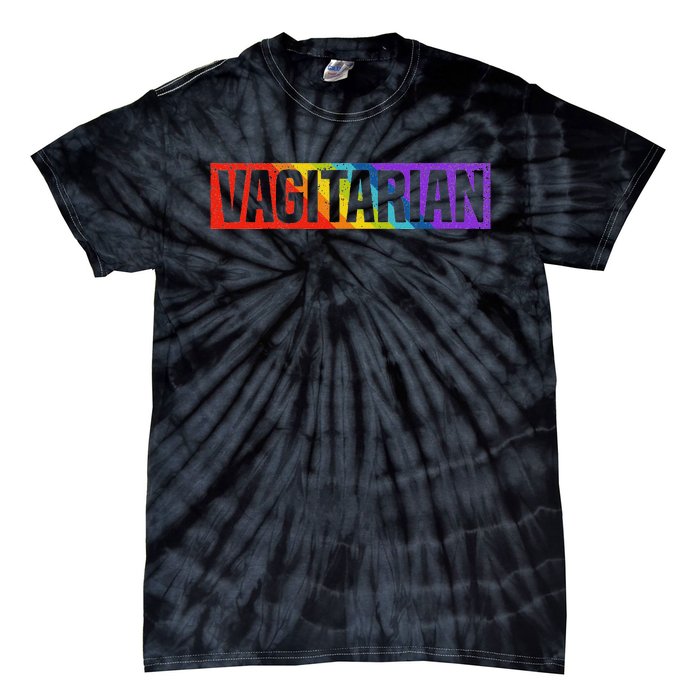 Vagitarian Funny Lesbian Pride Lgbt Rainbow Parade Festival Tie-Dye T-Shirt