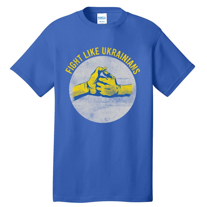 Vintage Fight Like Ukrainians Flag Gift Tall T-Shirt