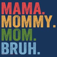 Vintage Funny Mother Mama Mommy Mom Bruh Mothers Day  T-Shirt