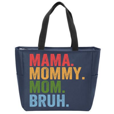Vintage Funny Mother Mama Mommy Mom Bruh Mothers Day  Zip Tote Bag