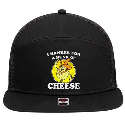 Vintage Funny Meme Retro I Hanker For A Hunk O Cheese 7 Panel Mesh Trucker Snapback Hat
