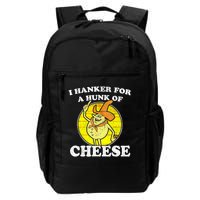 Vintage Funny Meme Retro I Hanker For A Hunk O Cheese Backpack