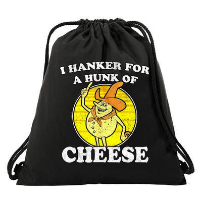 Vintage Funny Meme Retro I Hanker For A Hunk O Cheese Drawstring Bag