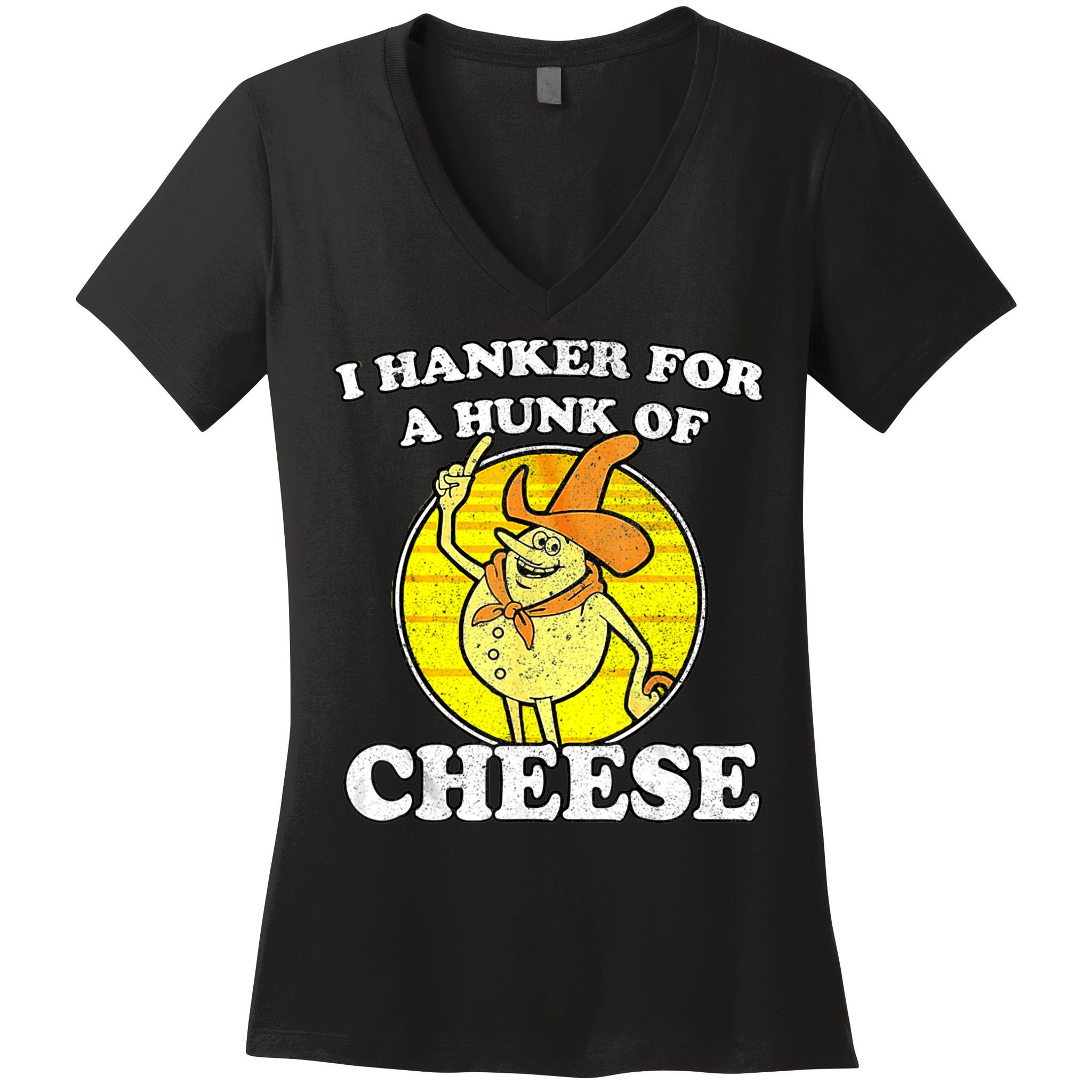 Vintage Funny Meme Retro I Hanker For A Hunk O Cheese Women's V-Neck T-Shirt