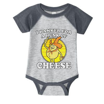 Vintage Funny Meme Retro I Hanker For A Hunk O Cheese Infant Baby Jersey Bodysuit