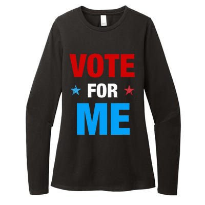 Vote For Me Election Womens CVC Long Sleeve Shirt