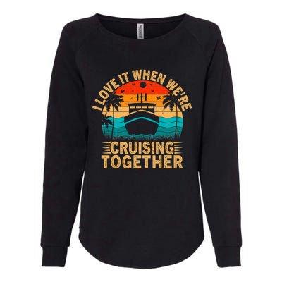 Vintage Family Matching Couple Cruise Ship Cruising Vacation Womens California Wash Sweatshirt