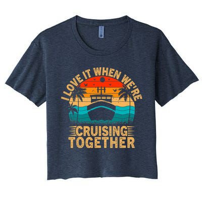 Vintage Family Matching Couple Cruise Ship Cruising Vacation Women's Crop Top Tee