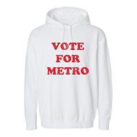 Vote For Metro Mustic Lover Saying Rapper Hiphop Culture Garment-Dyed Fleece Hoodie