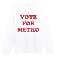 Vote For Metro Mustic Lover Saying Rapper Hiphop Culture Premium Crewneck Sweatshirt