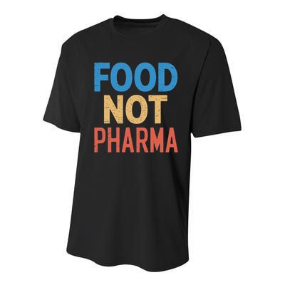 Vintage Food Not Pharma Youth Performance Sprint T-Shirt