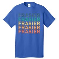 Vintage Frasier Name Tall T-Shirt