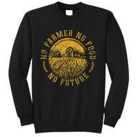 Vintage Farm No Farmer No Food No Future Farming Tall Sweatshirt