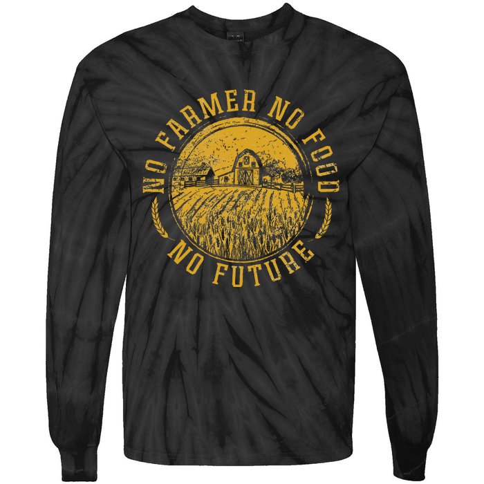 Vintage Farm No Farmer No Food No Future Farming Tie-Dye Long Sleeve Shirt