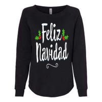 Vintage Feliz Navidad Retro Mexican Christmas Spanish Xmas Womens California Wash Sweatshirt