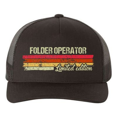 Vintage Folder Operator Limited Edition Yupoong Adult 5-Panel Trucker Hat