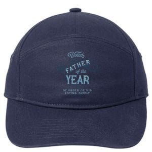 Voted Father Of The Year Dads Who Stepped Up Special Award Meaningful Gift 7-Panel Snapback Hat