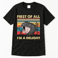 Vintage First Of All IM A Delight Moo Deng Baby Pygmy Hippo Tall T-Shirt