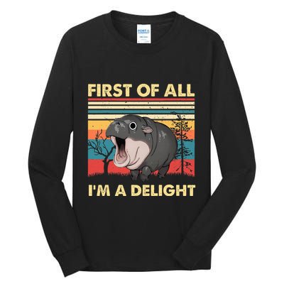 Vintage First Of All IM A Delight Moo Deng Baby Pygmy Hippo Tall Long Sleeve T-Shirt