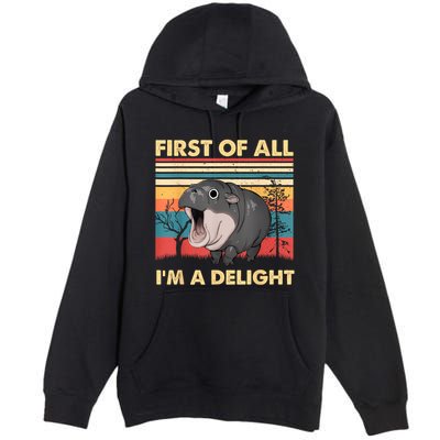Vintage First Of All IM A Delight Moo Deng Baby Pygmy Hippo Premium Pullover Hoodie