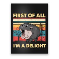 Vintage First Of All IM A Delight Moo Deng Baby Pygmy Hippo Poster