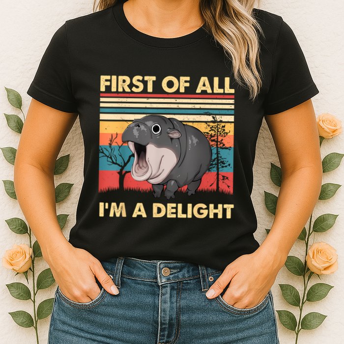 Vintage First Of All IM A Delight Moo Deng Baby Pygmy Hippo Womens T-Shirt