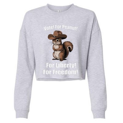 Vote For Peanut For Liberty For Freedom Cropped Pullover Crew