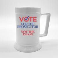 Vote For Prosecutor Vs. Felon Beer Stein