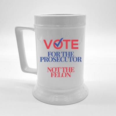 Vote For Prosecutor Vs. Felon Beer Stein