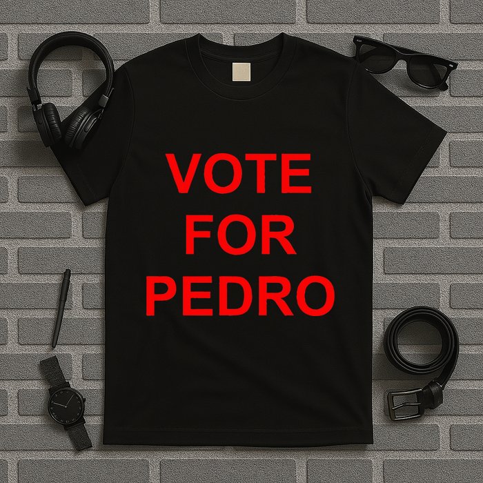 Vote For Pedro Ringer T-Shirt