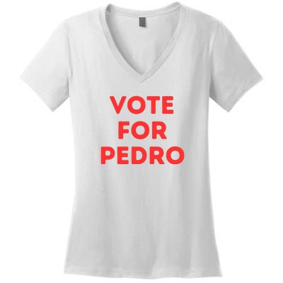 Vote For Pedro Women's V-Neck T-Shirt