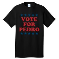 Vote For Pedro Funny Meme Tall T-Shirt