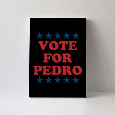 Vote For Pedro Funny Meme Canvas