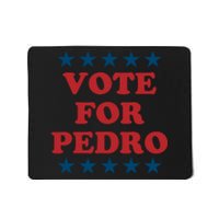 Vote For Pedro Funny Meme Mousepad