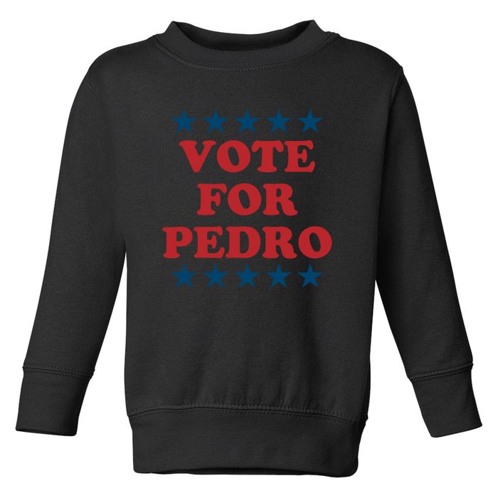 Vote For Pedro Funny Meme Toddler Sweatshirt