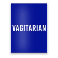 Vagitarian Funny Pun For Lesbian Pride Funny Gift Poster